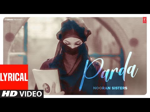 PARDA (Full Video) With Lyrics | Nooran Sisters | Latest Punjabi Songs 2024