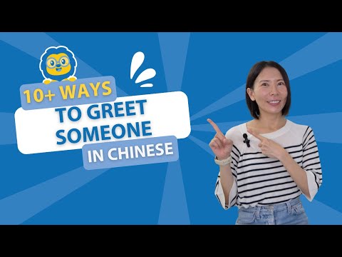 How To Greet in Mandarin // 10+ Common Chinese Greetings