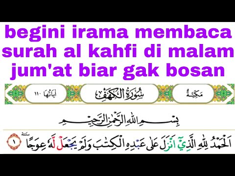 membaca surah al kahfi di malam jum'at dengan nada yang enak di dengar