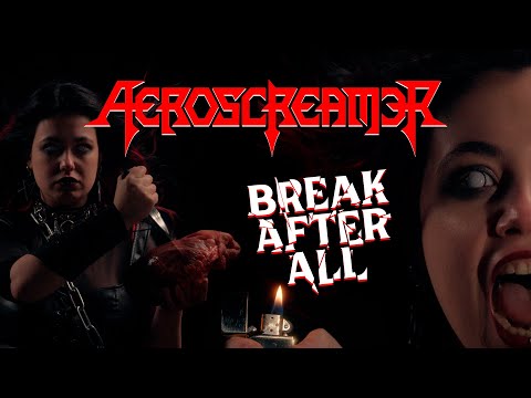 Aeroscreamer - Break After All (Official Video)