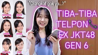 RANDOM!! MALEM2 NELPON EX MEMBER JKT48 GEN 6, KIRA2 BAKAL DIANGKAT GAK YA???