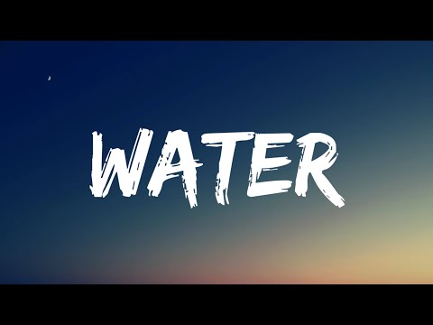 Tyla - Water (Lyrics)