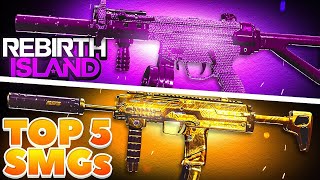 REBIRTH ISLAND: TOP 5 BEST SMGs after UPDATE! 🔥 (Best Class Setup Warzone)