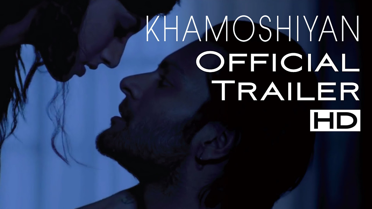 Khamoshiyan Trailer thumbnail