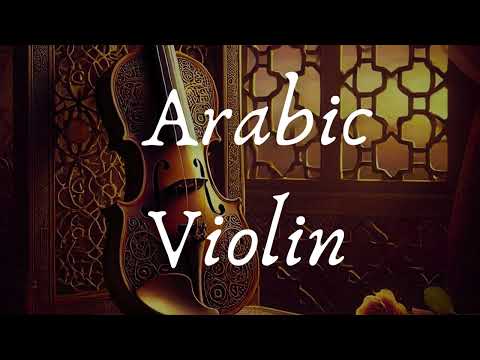 Arabic Violin - كمان عربي