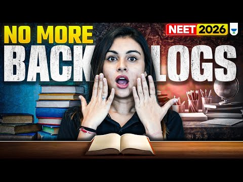 No more backlog! Effective study Hacks | NEET 2026 | Anushka Choudhary