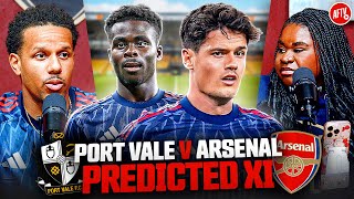 Rotation, Rest & Who Needs Minutes?! | Predicted XI | Port Vale vs Arsenal