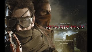 Metal Gear Solid 5: The Phantom Pain – Full Game Walkthrough (No Commentary | 4K 60FPS)