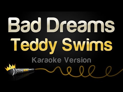 Teddy Swims – Bad Dreams (Karaoke Version)