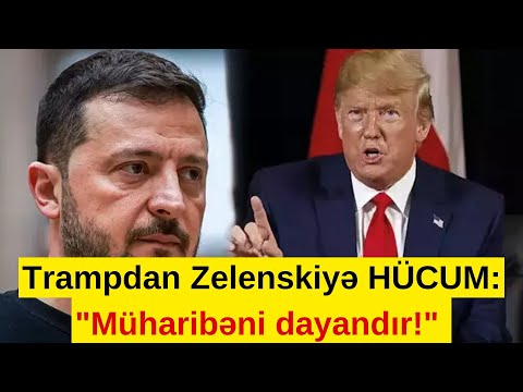 TƏCİLİ: Trampdan Zelenskiyə HÜCUM: "Müharibəni dayandır!"  - LAF TV