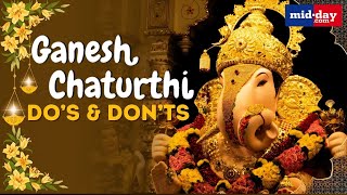 Ganesh Chaturthi 2025: What To Do & What To Avoid When Welcoming Ganpati Bappa