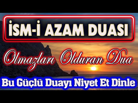 İSMİ AZAM DUALARI MUCİZESİ Dualar Hazinesi