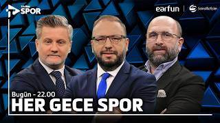 Her Gece Spor | 23 Mart 2026