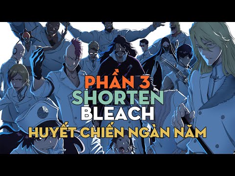 SHORTEN "Thần chết tập sự" | Huyết chiến ngàn năm (P3) | AL Anime