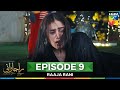Raaja Rani - Episode 09 - 4th Jun 2025 [ Hina Afridi & Faysal Qureshi ] - HUM TV