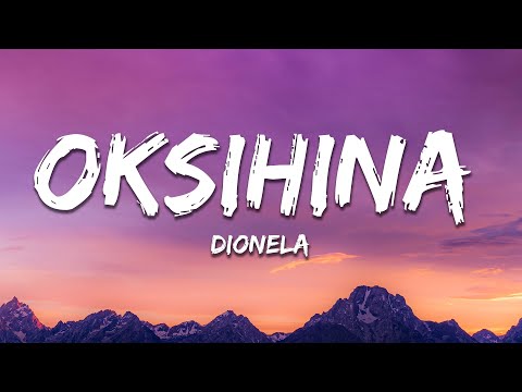 Dionela - Oksihina (Lyrics)