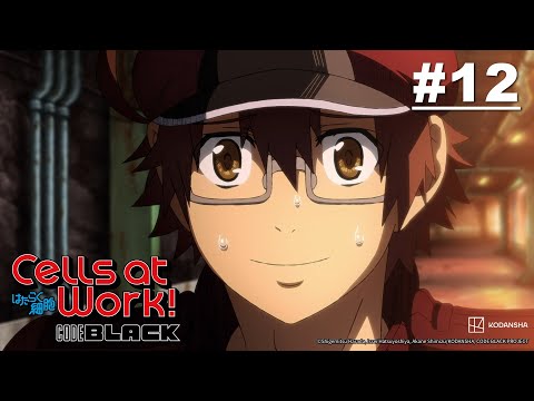 Cells at Work! Code Black Episod 12 [Malay Sub] | Muse Malaysia