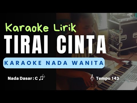 Tirai Cinta - Karaoke Nada Wanita ( MIRNAWATI )
