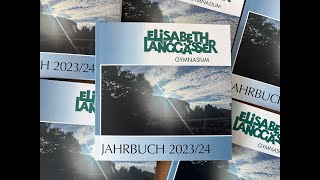 ELG-JAHRBUCH 2023/24 — ein kleiner Einblick // Elisabeth-Langgässer-Gymnasium, Alzey