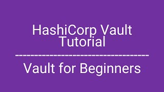 HashiCorp Vault Tutorial | Vault Secrets Management | Vault DevOps