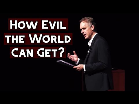 How Evil the World Can Get? | Jordan Peterson