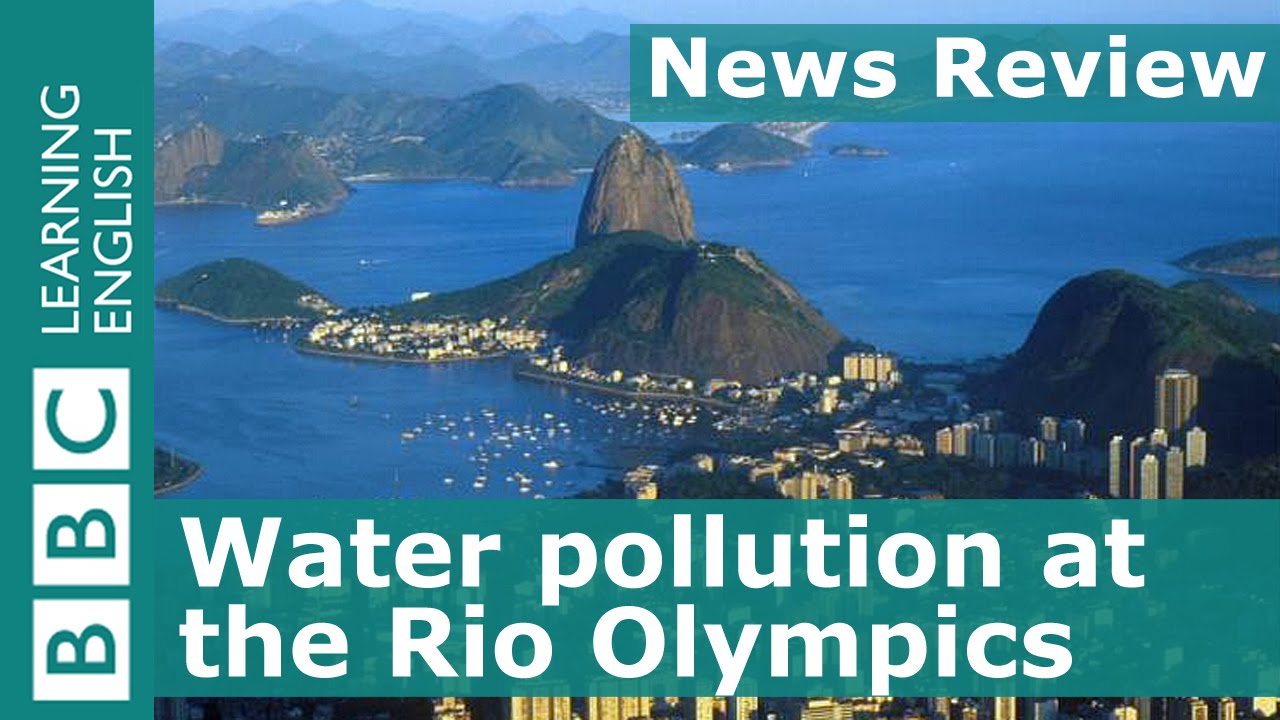 BBC News Review: Water pollution at the Rio Olympics