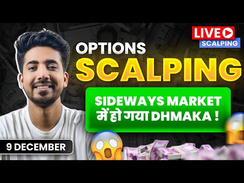 Live Intraday Trading || Nifty Option Scalping || 09 December || Option Buying