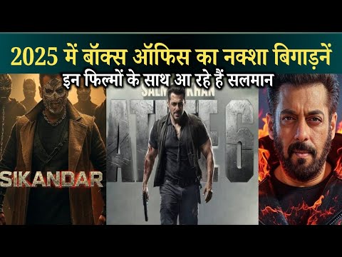 Salman Khan Set to Dominate the 2025 Box Office with These Blockbuster Films