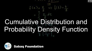Cummulative Distribution and Probability Density Function