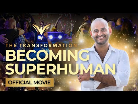 BECOMING SUPERHUMAN | The Transformation | FULL MOVIE