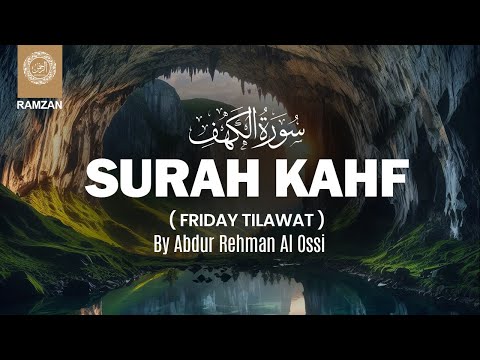 Surah Al Kahf by Abdul Rahman Al Ossi
