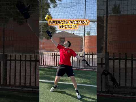 Detecta portero novato #porterosdefutbol #arqueros