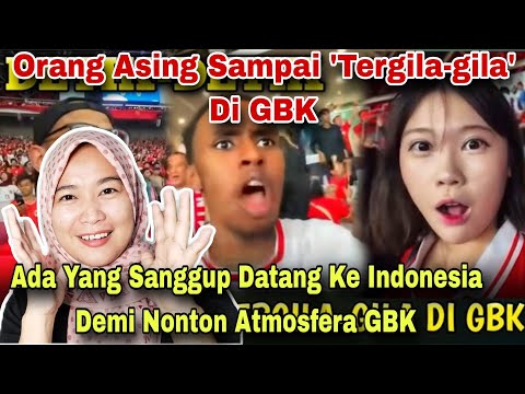 ADA APA, ORANG ASING TERGILA-GILA DI GBK, ADA YANG SANGGUP DATANG DEMI INDONESIA‼️MALAYSIAN REACT