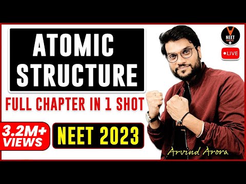 Atomic Structure Class 11 One Shot | Chemistry Class 11 Chapter 2 | NEET 2023 | CBSE | NCERT