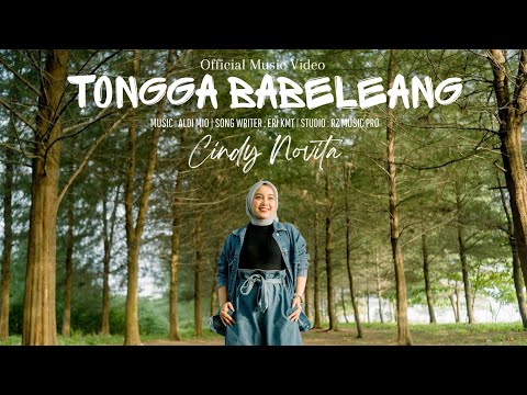 TONGGA BABELEANG - Cindy Novita (Official Music Video)