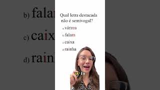 🤔 Você sabe identificar uma SEMIVOGAL? 🤔 #Português #ConcursoPublico #Estudos