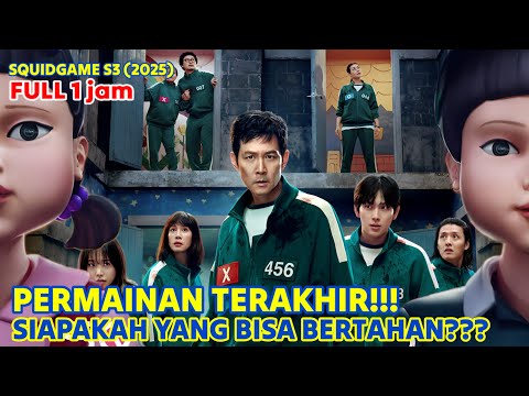 FULL Alur Cerita SQUID GAME SEASON 3 !! Memainkan Permainan dengan Taruhan Nyawa 👶❤ Recap Drakor