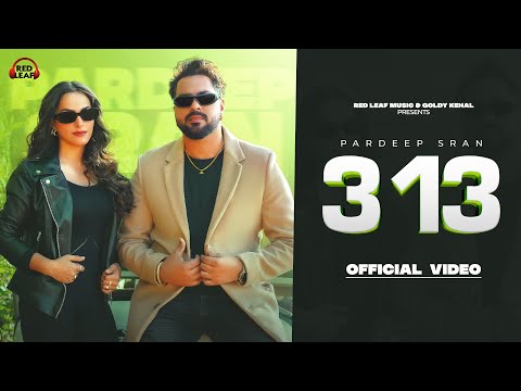 3,13 (Full Video) Pardeep Sran | Sukh Lotey | New Punjabi Songs 2025 | Punjabi Songs