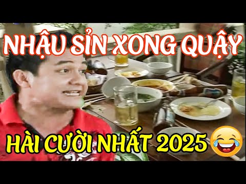 AI COI HÀI NÀY Cũng CƯỜI LẦY LỘI Hài NHẬU SỈN XONG QUẬY | HÀI 2025