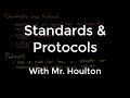 Understanding Standards and Protocols