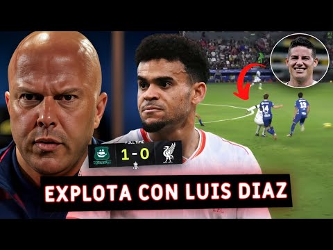 🚨¡ELIMINADOS! SLOT EXPLOTA con LUIS DIAZ ¿SE VA DEL CLUB? -ASISTENCIA de JAMES VUELVE LOCOS a TODOS😱