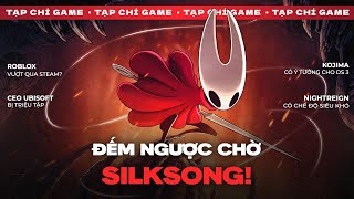 TẠP CHÍ GAME #226 | Silksong Đổ Bộ! Roblox Vượt Steam, CEO Ubisoft Ra Tòa & Nightreign "Siêu Khó"?
