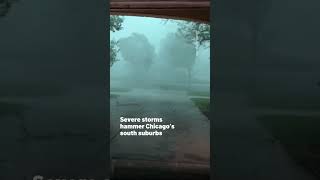 Severe storms hammer Chicago’s south suburbs