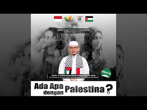 Ada Apa dengan Palestina?