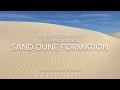 Exploring Sand Dune Formation and the Rock Cycle