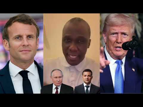 TRÈS TRÈS URGENT : SÉKOU TOUNKARA VS VLADIMIR POUTINE, EMMANUEL MACRON, DONALD TRUMP ET ZELENSKY