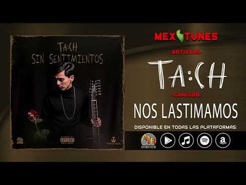 TACH - Nos Lastimamos (Audio Oficial)