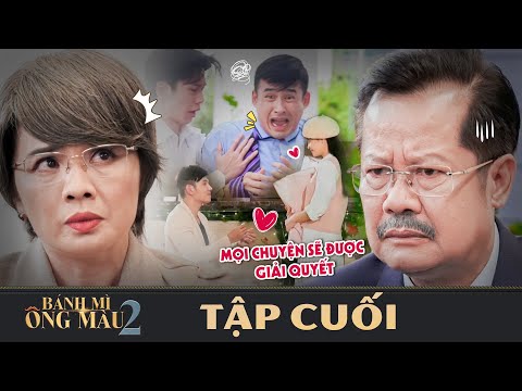 Bánh Mì Ông Màu 2 |Tập cuối: Minh Khôi hóa điên tranh giành tài sản, Minh Quân hạnh phúc bên Kim Chi