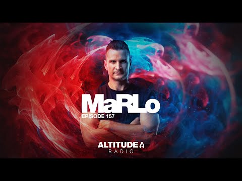MaRLo | Altitude Radio - Episode #157