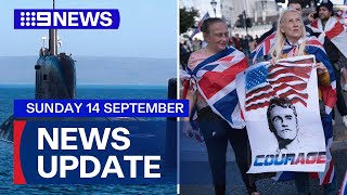 Australia pledges $12 Billion to AUKUS; Kirk's death emboldens UK rallies | 9 News Australia